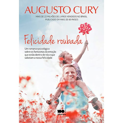 Dicas de livro: Felicidade Roubada, por Augusto Cury