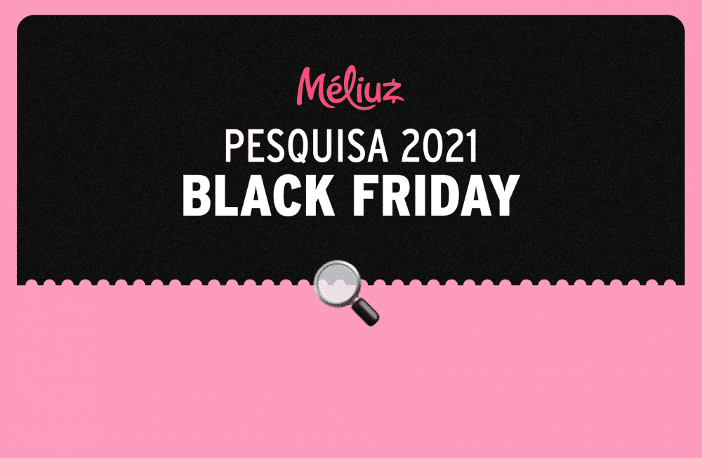 pesquisa de intenção de compra na Black Friday 2021