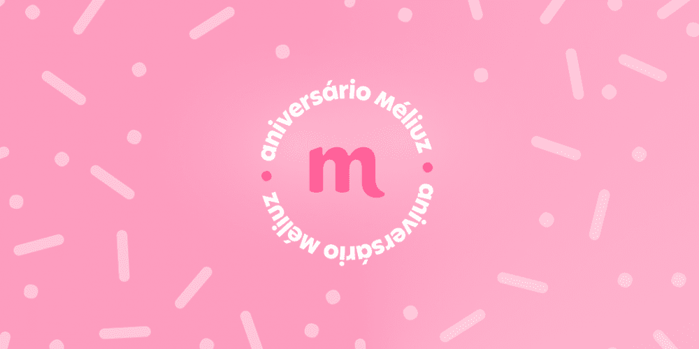 Aniversário do Méliuz: Comemore vivendo o melhor do seu dinheiro, em um único app!