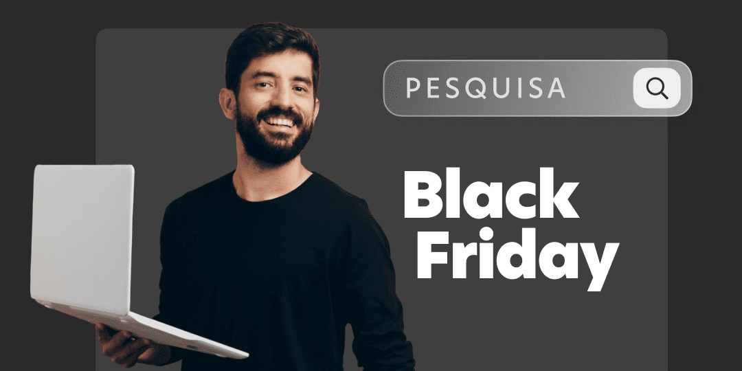 Confira a nossa Pesquisa de Intenção de Compra e saiba como aproveitar a Black Friday 2022 da melhor forma possível.