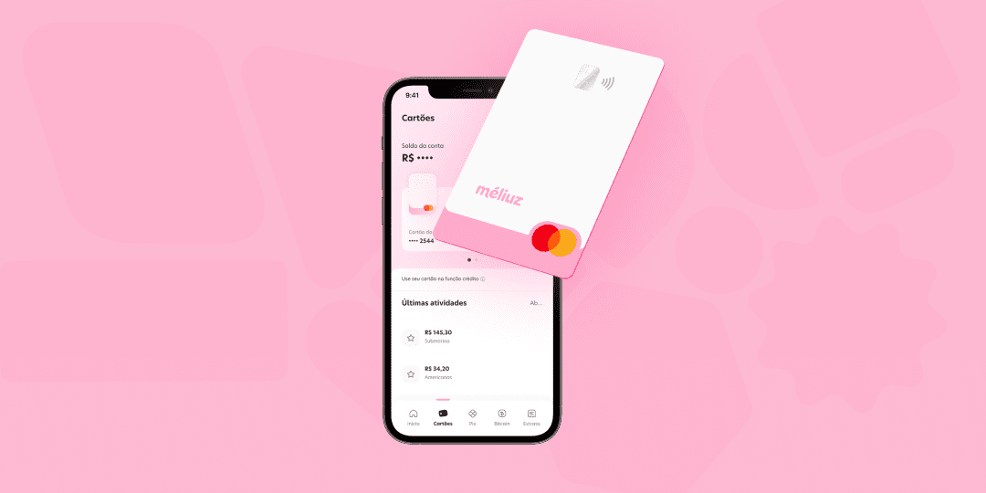 Tudo sobre o Cartão da Conta Méliuz Mastercard®.