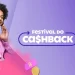 Faça as suas compras com economia durante o Festival do Cashback 2023!