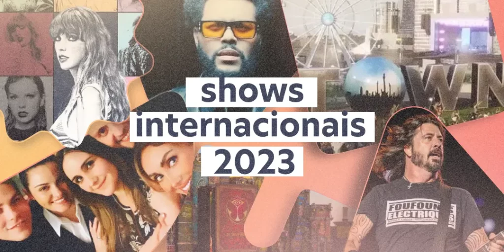 Shows Internacionais 2023: agenda completa de eventos