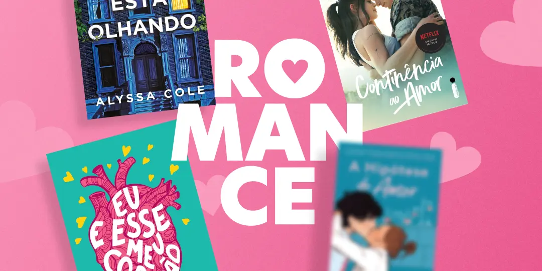 Os melhores livros de romance do mercado.