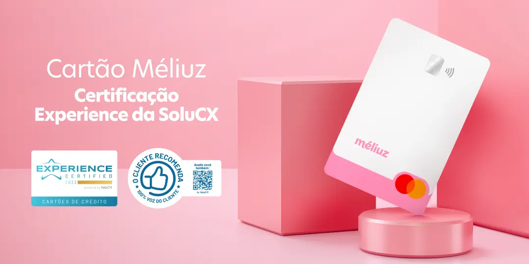 cartão méliuz é certificado pelo prêmio experience awards